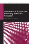 Computational Approaches to Reading and Scene Perception cover