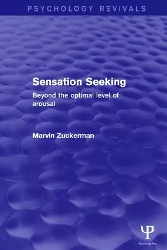 Sensation Seeking (Psychology Revivals) cover