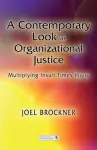 A Contemporary Look at Organizational Justice cover