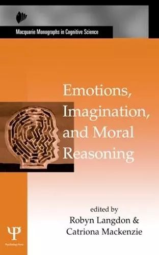 Emotions, Imagination, and Moral Reasoning cover