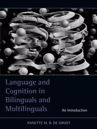 Language and Cognition in Bilinguals and Multilinguals cover