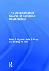 The Developmental Course of Romantic Relationships cover