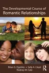 The Developmental Course of Romantic Relationships cover