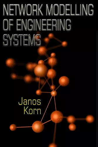 Network Modelling of Engineering Systems cover