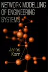 Network Modelling of Engineering Systems cover