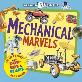 Record Breakers: Mechanical Marvels cover