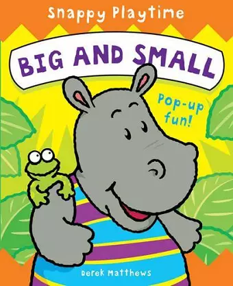 Snappy Playtime - Big & Small cover