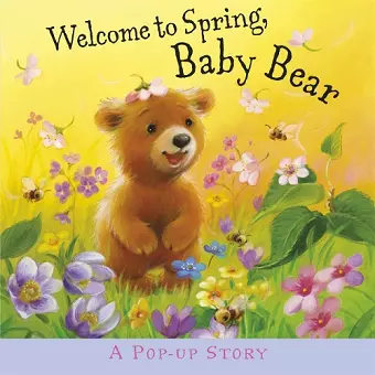 Welcome to Spring, Baby Bear cover