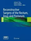 Reconstructive Surgery of the Rectum, Anus and Perineum cover