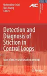 Detection and Diagnosis of Stiction in Control Loops cover