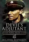 Devil's Adjutant: Jochen Peiper, Panzer Leader cover