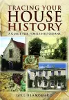 Tracing Your House History: A Guide For Family Historians cover