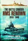 Battle-cruiser Hms Renown 1916-48 cover