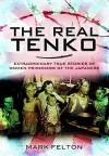 Real Tenko: Extraordinary True Stories of Women Prisoners of the Japanese cover