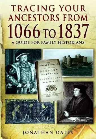 Tracing Your Ancestors from 1066 to 1837: A Guide for Family Historians cover