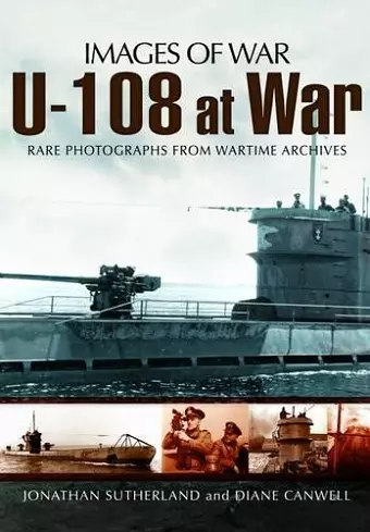 U-108 at War (Images of War Series) cover