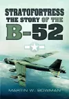 Stratofortress: The Story of the B-52 cover