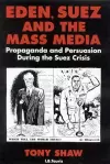 Eden, Suez and the Mass Media cover