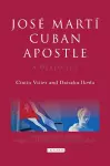 José Martí, Cuban Apostle cover