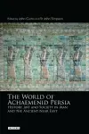 The World of Achaemenid Persia cover