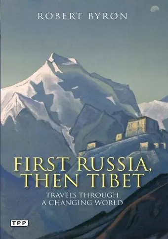 First Russia, Then Tibet cover
