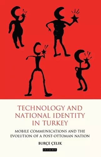 Technology and National Identity in Turkey cover