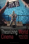 Theorizing World Cinema cover