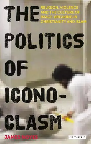 The Politics of Iconoclasm cover