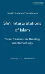 Shi'i Interpretations of Islam cover