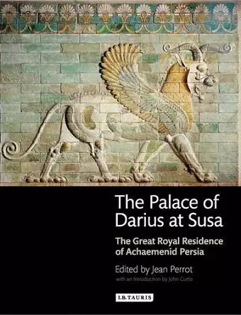 The Palace of Darius at Susa cover