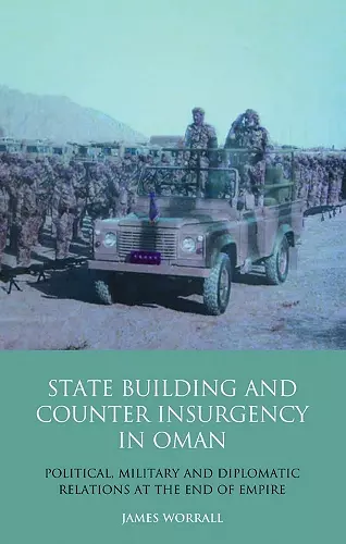 Statebuilding and Counterinsurgency in Oman cover