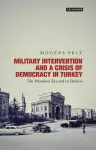 Military Intervention and a Crisis of Democracy in Turkey cover