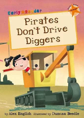 Pirates Don't Drive Diggers cover