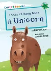 I Wish I'd Been Born a Unicorn cover