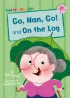 Go, Nan, Go! and On the Log cover