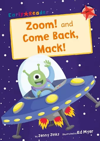 Zoom! and Come Back, Mack! cover