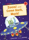 Zoom! and Come Back, Mack! cover