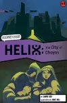 Helix: The City of Chayos (Graphic Reluctant Reader) cover