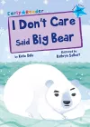I Don't Care Said Big Bear cover