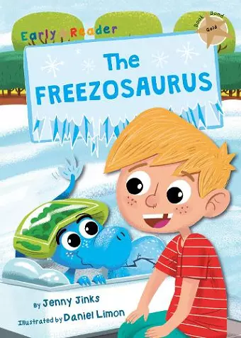 The Freezosaurus cover