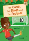 The Coach, the Shoes and the Football cover