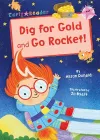 Dig for Gold and Go Rocket! cover