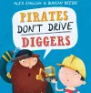 Pirates Don't Drive Diggers cover