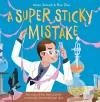 A Super Sticky Mistake cover