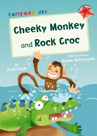 Cheeky Monkey and Rock Croc cover