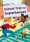 School Trip for Superheroes cover