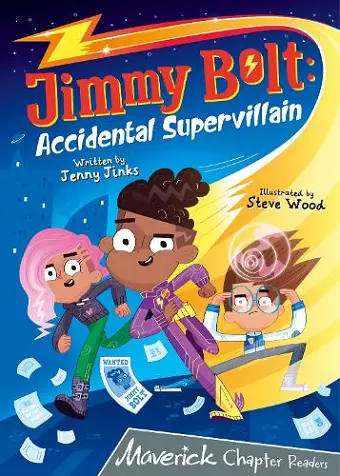 Jimmy Bolt: Accidental Super Villain cover