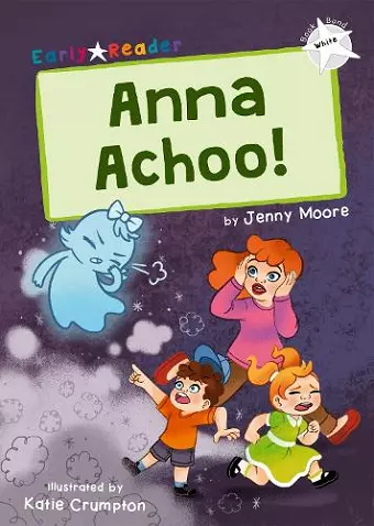 Anna Achoo! cover