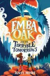 Emba Oak and the Terrible Tomorrows cover