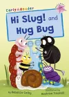 Hi Slug! and Hug Bug cover